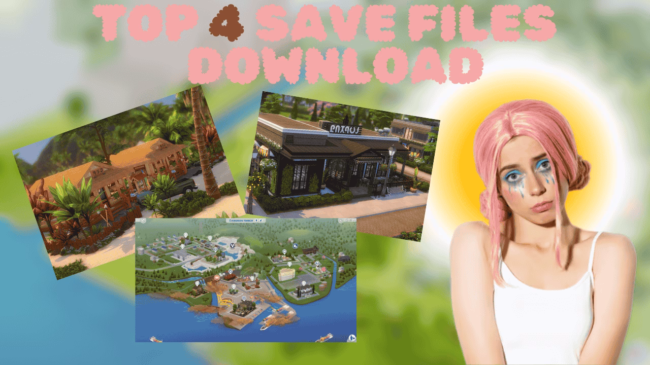 Best sims 4 save files