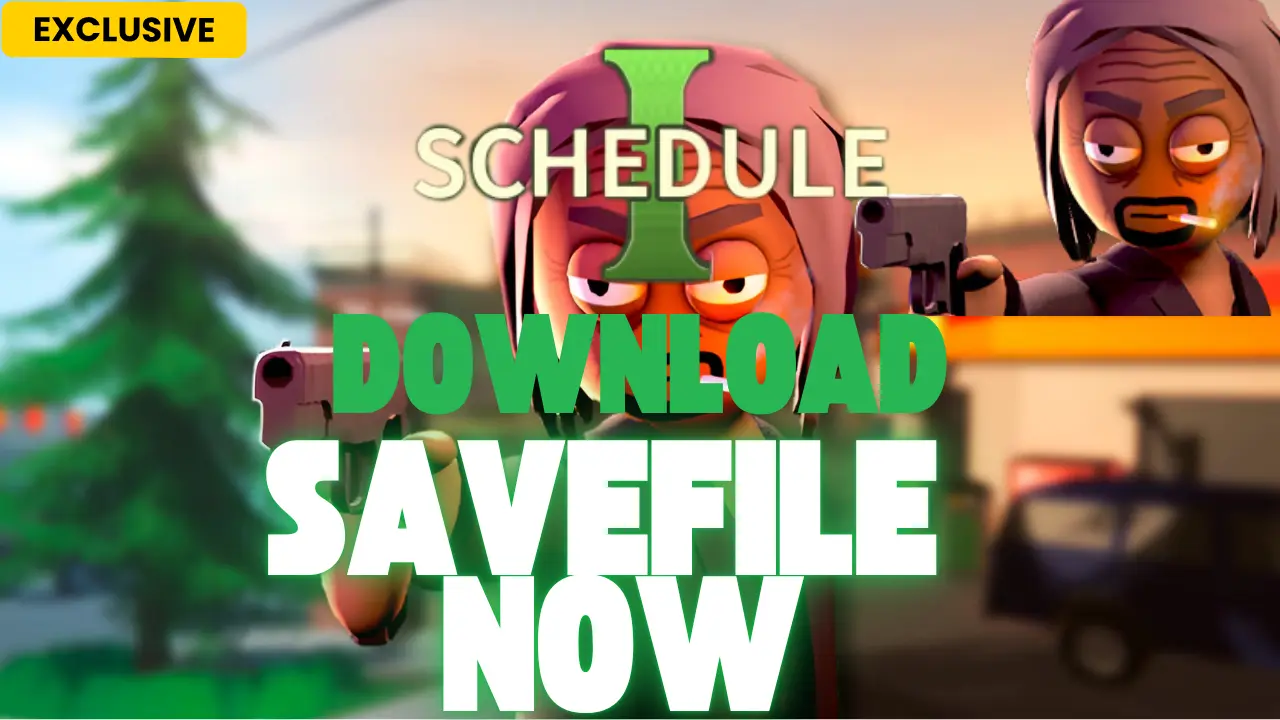 scheudle 1 save file