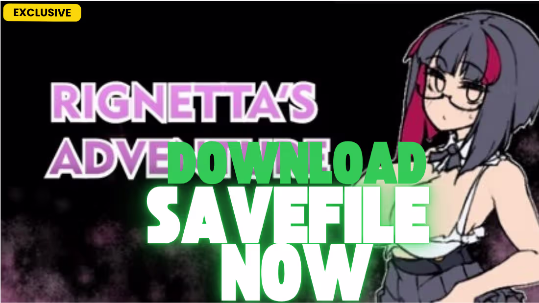 rignettas adventure complete save