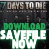 7 Days to Die Survival Kit Save File Download (Day 21)