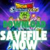 Download the Ultimate DRAGON BALL: Sparking! ZERO 100% Save File for PC